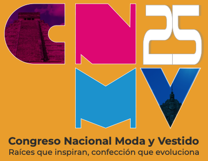 Congreso Nacional Moda y Vestido - Mérida, Yuc. 2025